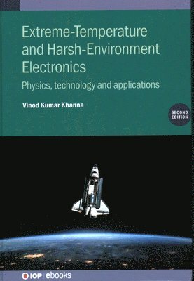 bokomslag Extreme-Temperature and Harsh-Environment Electronics (Second Edition)