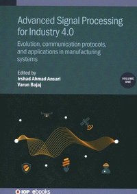 bokomslag Advanced Signal Processing for Industry 4.0, Volume 1