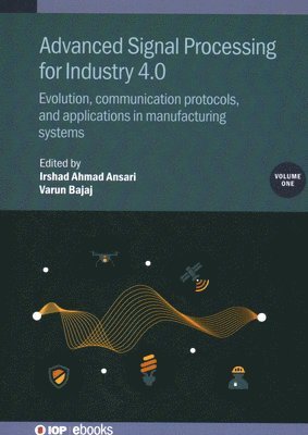 bokomslag Advanced Signal Processing for Industry 4.0, Volume 1