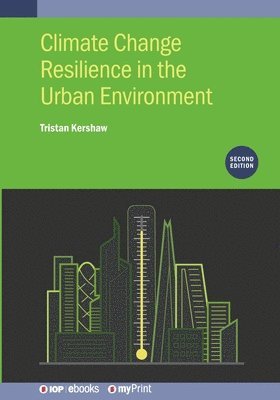 Climate Change Resilience in the Urban Environment (Second Edition) 1