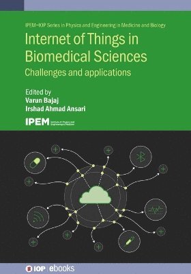 bokomslag Internet of Things in Biomedical Sciences