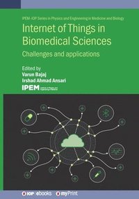 bokomslag Internet of Things in Biomedical Sciences