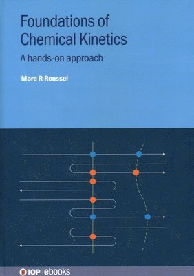 bokomslag Foundations of Chemical Kinetics