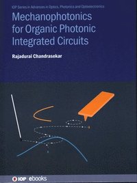 bokomslag Mechanophotonics for Organic Photonic Integrated Circuits