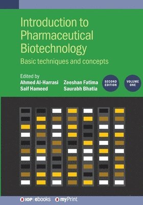 Saurabh Bhatia, Saif Hameed, Saurabh Bhatia, Saif Hameed, Zeeshan Fatima - Introduction to Pharmaceutical Biotechnology, Volume 1 (Second Edition), Häftad