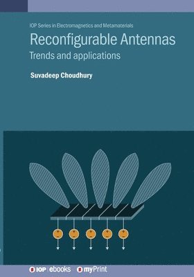 Suvadeep Choudhury - Reconfigurable Antennas, Häftad