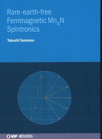 bokomslag Rare-earth-free Ferrimagnetic  Mn4N Spintronics
