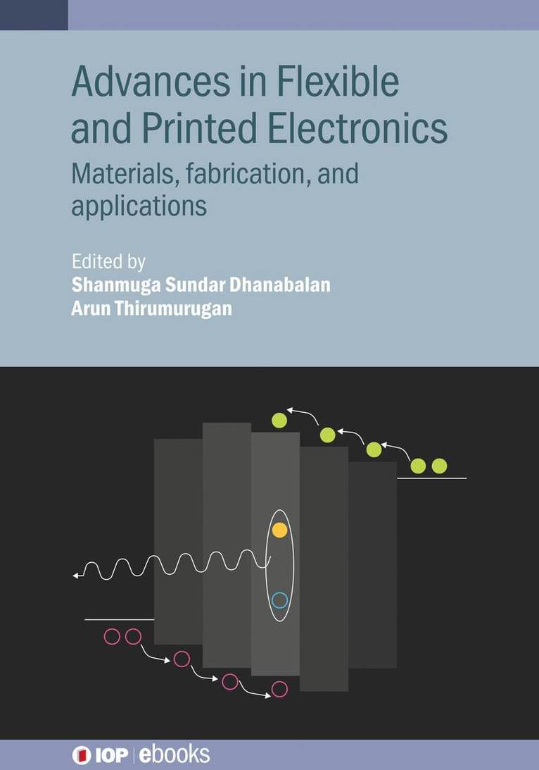 Advances in Flexible and Printed Electronics 1