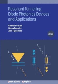 bokomslag Resonant Tunneling Diode Photonics Devices and Applications (Second Edition)