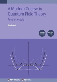 bokomslag Modern Course in Quantum Field Theory, Volume 1