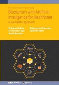 bokomslag Blockchain with Artificial Intelligence for Healthcare