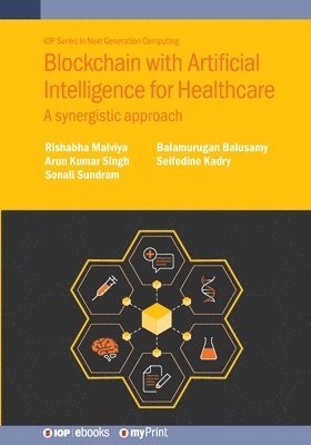 bokomslag Blockchain with Artificial Intelligence for Healthcare