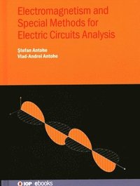 bokomslag Electromagnetism and Special Methods for Electric Circuits Analysis