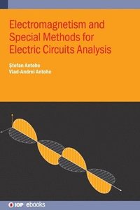 bokomslag Electromagnetism and Special Methods for Electronic Circuit Analysis