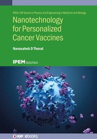 bokomslag Nanotechnology for Personalized Cancer Vaccines