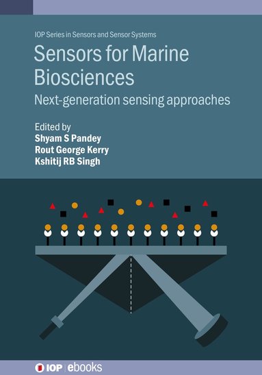 Shyam S. Pandey, Rout George Kerry, Shyam S. Pandey, Rout George Kerry, Kshitij RB Singh - Sensors for Marine Biosciences, Inbunden