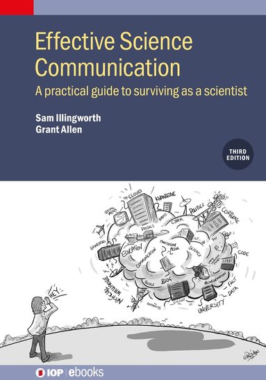 Sam Illingworth, Grant Allen - Effective Science Communication (Third Edition), Inbunden