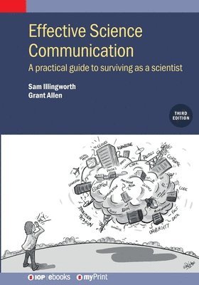 Sam Illingworth, Grant Allen - Effective Science Communication (Third Edition), Häftad