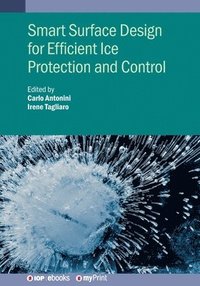 bokomslag Smart Surface Design for Efficient Ice Protection and Control