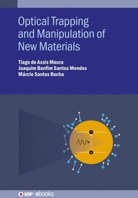 bokomslag Optical Trapping And Manipulation Of New Materials