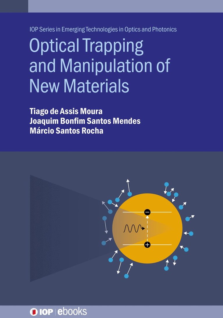 Optical Trapping and Manipulation of New Materials 1