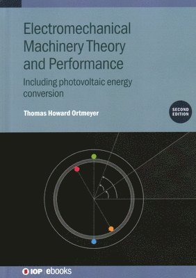 bokomslag Electromechanical Machinery Theory and Performance (Second Edition)