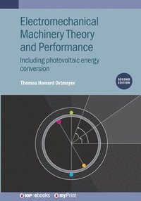 bokomslag Electromechanical Machinery Theory and Performance (Second Edition)