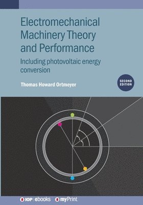 bokomslag Electromechanical Machinery Theory and Performance (Second Edition)