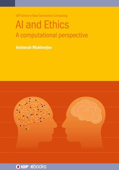 Animesh Mukherjee - AI and Ethics, Inbunden