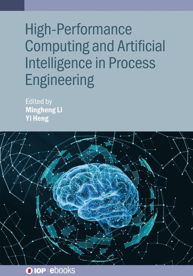 bokomslag High-Performance Computing and Artificial Intelligence in Process Engineering