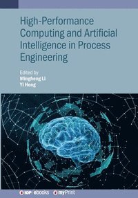 bokomslag High-Performance Computing and Artificial Intelligence in Process Engineering