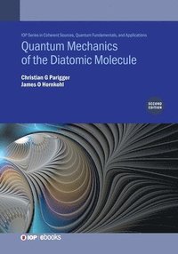 bokomslag Quantum Mechanics of the Diatomic Molecule (Second Edition)