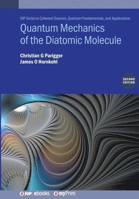 bokomslag Quantum Mechanics of the Diatomic Molecule (Second Edition)