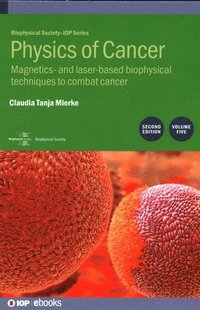 bokomslag Physics of Cancer, Volume 5 (Second Edition)