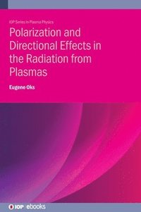 bokomslag Polarization and Directional Effects in the Radiation from Plasmas