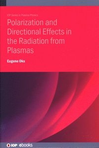 bokomslag Polarization and Directional Effects in the Radiation from Plasmas