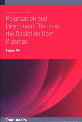 bokomslag Polarization and Directional Effects in the Radiation from Plasmas