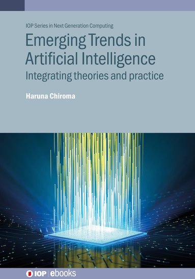 Haruna Chiroma - Emerging Trends in Artificial Intelligence, Inbunden