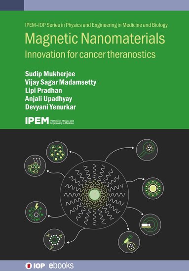 Sudip Mukherjee, Vijay Madamsetty, Lipi Pradhan, Devyani Yenurkar, Anjali Upadhyay - Magnetic Nanomaterials, Inbunden