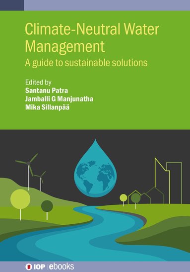 Santanu Patra, Jamballi G Manjunatha, Mika Sillanpää - Climate-Neutral Water Management, Inbunden