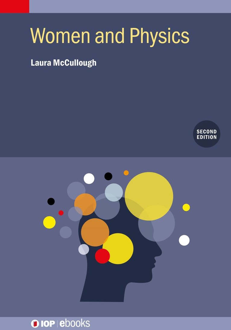Laura McCullough, USA) McCullough, Laura (University of Wisconsin-Stout, Laura Mccullough - Women and Physics (Second Edition), Inbunden