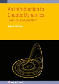 bokomslag Introduction to Chaotic Dynamics: Classical and Quantum