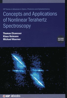 bokomslag Concepts and Applications of Nonlinear Terahertz Spectroscopy (Second Edition)