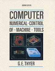 Computer Numerical Control of Machine Tools