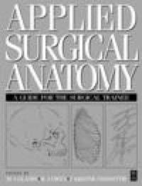 bokomslag Applied Surgical Anatomy: A Guide for the Surgical Trainee