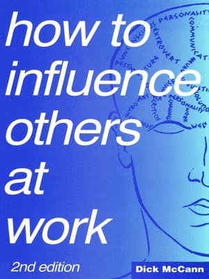 How to Influence Others at Work 1