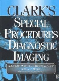 bokomslag Clark's special Procedures In Diagnostic Imaging