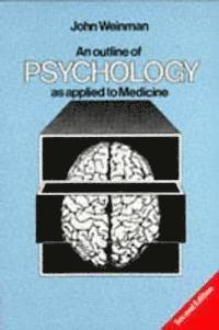 bokomslag An Outline of Psychology as Applied to Medicine