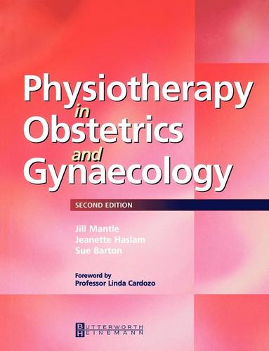 bokomslag Physiotherapy in Obstetrics and Gynaecology