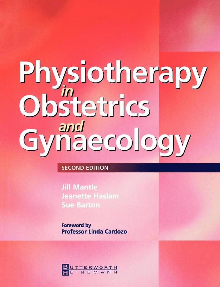Physiotherapy in Obstetrics and Gynaecology 1